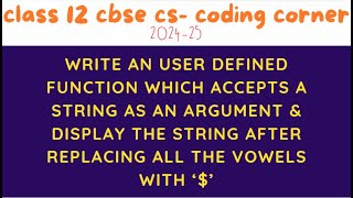 PYTHON PROGRAM ACCEPTS A STRING REPLACE ALL VOWELS WITH $ | STRING MANIPULATION| CLASS 12 CBSE CS