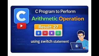 C program to implement arithmetic, operation using switch case statement