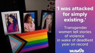 Transgender women tell stories of violence in wake of deadliest year on record