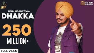 DHAKKA : Sidhu Moose Wala ft Afsana Khan | The Kidd | Punjabi Songs 2020 | Gold Media