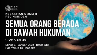 KU2 REC Nginden - Semua Orang Berada di Bawah Hukuman (Roma 3:9-20) - Pdt. Yakub Tri Handoko