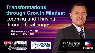 Part 1: Transformations through Growth Mindset | Eric Riego De Dios
