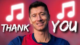 ♫ LEWANDOWSKI SONG | GOODBYE BARCELONA ♫