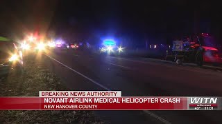 Novant Airlink Helicopter crash in New Hanover/Pender Counties