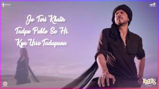 Zaalima Song | Audio Poster 1 | Raees | Shah Rukh Khan, Mahira Khan | Releasing 25 Jan
