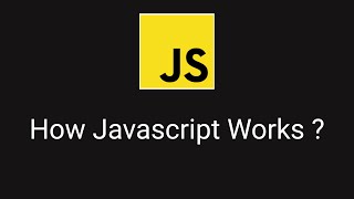 How Javascript Works | In Detail Explanation | Advance Javascript | Hindi