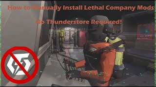 How to Manually Install Lethal Company Mods /// No Thunderstore required!