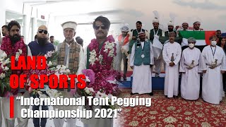 Welcome Home Champions | International Tent Pegging Championship 2021 | SAG-Land of Sports