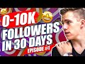 ZERO TO 10K ON IG IN 30 DAYS CHALLENGE Episode #1