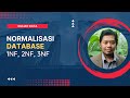 Menguasai Normalisasi Database dalam 40 Menit | Normalisasi 1NF, 2NF, 3NF