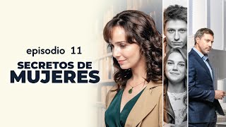 Secretos de Mujeres. Soñaba con casarse, pero una noticia cambió sus planes Episodio 11