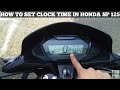 How To Set Clock Time In  New HONDA SP 125 BS6 2022 / HONDA SP 125 Bs6