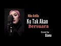 SUARA HATI // Nike Ardila //Cover by Giana @Bilik19 #poprock #nikeardila