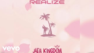 Jada Kingdom - Realize ( Visualizer)