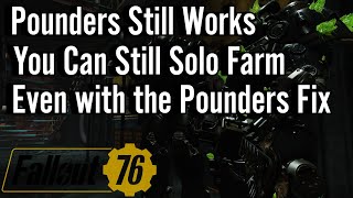 Fallout 76 Pounders STILL WORKS | Pounders Fix Solo Included