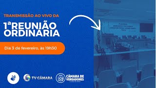 Transmissão AO VIVO da 1ª Reunião Ordinária da Câmara Municipal de Extrema MG de 2025