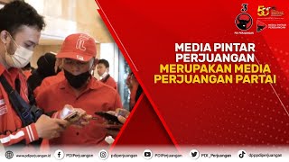 Media Pintar Perjuangan Merupakan Media Perjuangan Partai