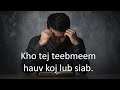 Kho Koj Tej Teebmeem Uas Nyob Tob Tob (Dealing with Your Deep Problems) | Zaj 6 | Kx. Ntxoov Lis Yaj