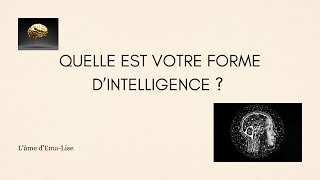 Quelle est votre forme d’intelligence ? ✨