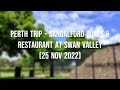 [GO Eat GO Play] Perth Trip - Swan Valley Sandalford Wines & Restaurant (25 November 2022)