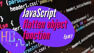 Function to flatten a Object in JavaScript | Advance JavaScript | Interview Questions