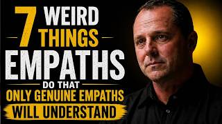 7 Weird Things Empaths Do That Only Genuine Empaths Will Understand