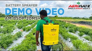 AGRIMATE | BATTERY SPRAYER | AM-BSDP-20MS+ | DEMO VIDEO