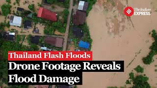 Thailand Flood: Drone Captures Level of Devastation in Thailand Flash Floods