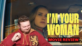 I'm Your Woman - Movie Review