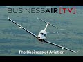 BusinessAir TV Premiers at NBAA-BACE 2022!