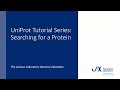 UniProt Tutorial Series: Searching for a protein