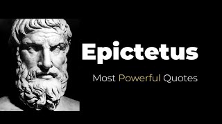 EPICTETUS - LIFE CHANGING quotes - Stoicism