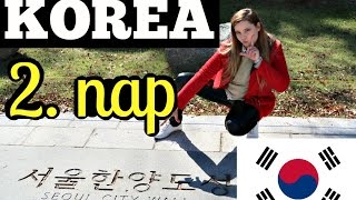 Korea vlog - Szöul második nap