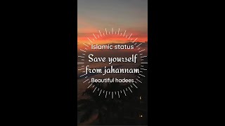 Islamic short video for whatsapp status Save yourself from jahannam || english status