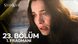 Siyah Kalp 23.Bölüm Fragmanı/Sumru ve Samet Arasında Büyük Çatışma!