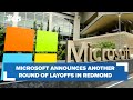 Microsoft announces more layoffs