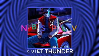 NBSPLV - Quiet Thunder