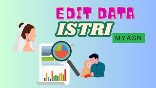 Cara edit data istri di myasn