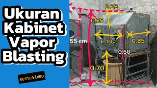 Ukuran Kabinet Vapor Blasting, DIY