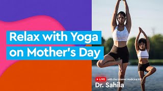 Relax with yoga on Mother´s Day