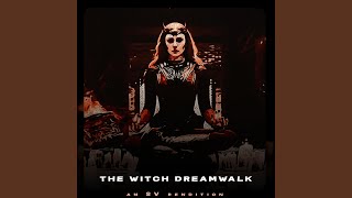The Witch Dreamwalk (SV Rendition) (Without Dialogue)