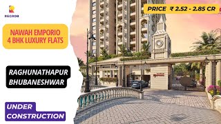 Nawah Emphorio |☎+91-8448496089 |4 BHK Flats For Sale in Raghunathapur Bhubaneshwar #flats