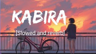 Kabira (Slowed and reverb) -Lyrical| Lyrics song|Textaudio