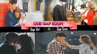 Gap Dol \u0026 Gap Soon (Our Gap Soon)