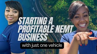 Starting a Profitable NEMT Business with Just One Vehicle