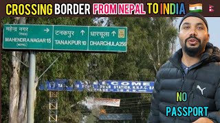 🇳🇵🇮🇳Crossing Land Border From Nepal To India Without Passport