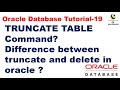 TRUNCATE TABLE   Command |Difference between truncate and delete in oracle |Oracle Database Tutorial