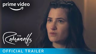 The Romanoffs – Official Trailer | Prime Video