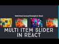 Multi Item Slider in React
