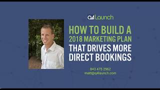How Innkeepers Can Build a 2018 Marketing Plan That DRIVES MORE DIRECT BOOKING